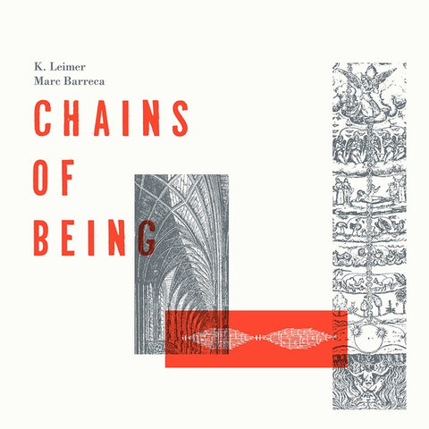 LEIMER, K./MARC BARRECA - Chains Of Being