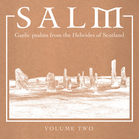 V/A - Salm: Gaelic Psalms from the Hebrides of Scotland, Volume Two