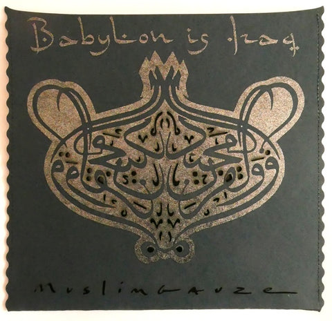 MUSLIMGAUZE - Babylon Is Iraq