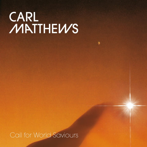 MATTHEWS, CARL - Call For World Saviours