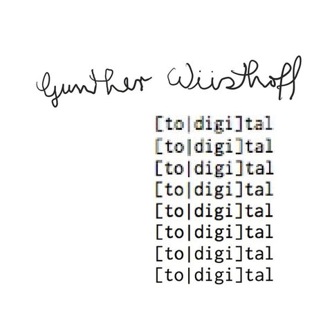 WUSTHOFF, GUNTHER - Total Digital