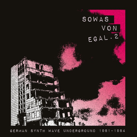 V/A - Sowas Von Egal 2: German Synth Wave Underground 1981-1984