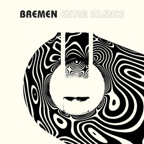 BREMEN - Enter Silence