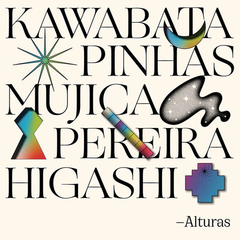 KAWABATA/RICHARD PINHAS/MANONGO MUJICA/JUAN LUIS PEREIRA/HIROSHI HIGASHI, MAKOTO - Alturas