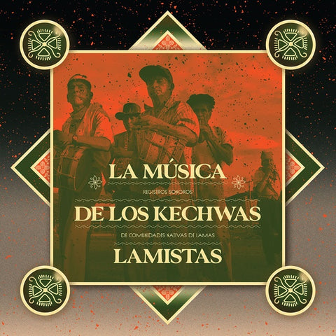 LOS ABUELOS DEL WAYKU - La Musica De Los Kechwas Lamistas: Registros Sonoros De Comunidades Nativas De Lamas