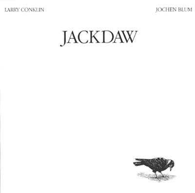 CONKLIN & JOCHEN BLUM, LARRY - Jackdaw
