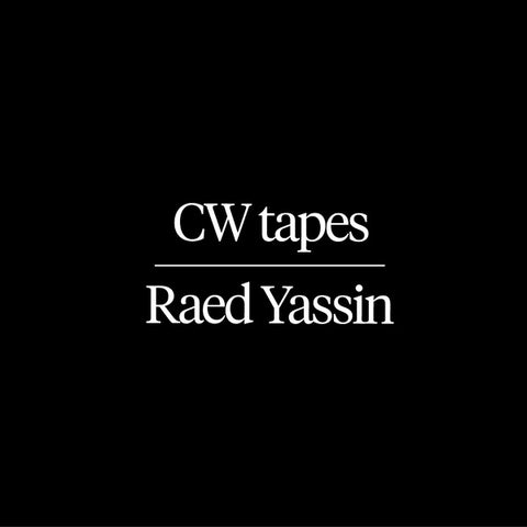 YASSIN, RAED - CW Tapes