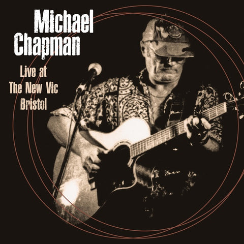 CHAPMAN, MICHAEL - Live At The New Vic Bristol 4th June 2000
