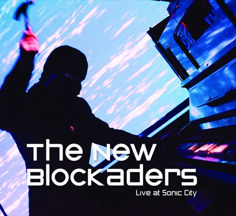 NEW BLOCKADERS, THE - Live At Sonic City