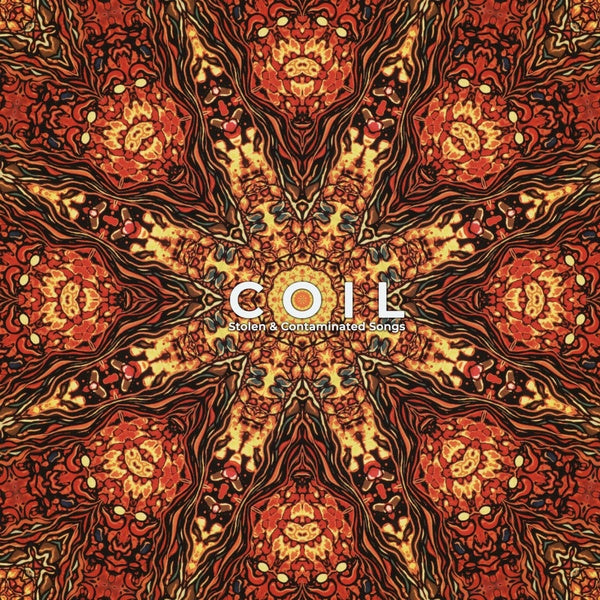 COIL - Stolen & Contaminated Songs