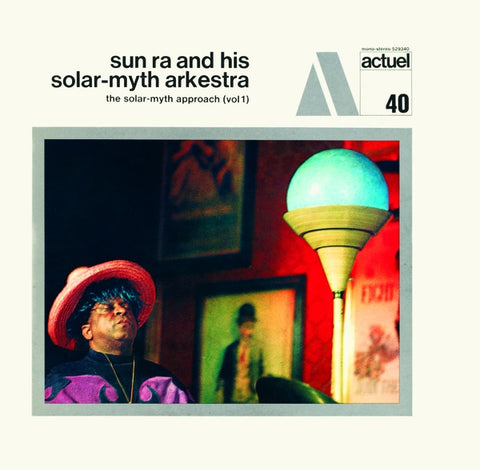 SUN RA AND HIS SOLAR MYTH ARKESTRA - The Solar-Myth Approach (Vol. 1 & 2)