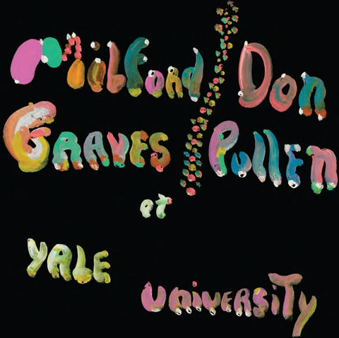 GRAVES & DON PULLEN, MILFORD - The Complete Yale Concert, 1966