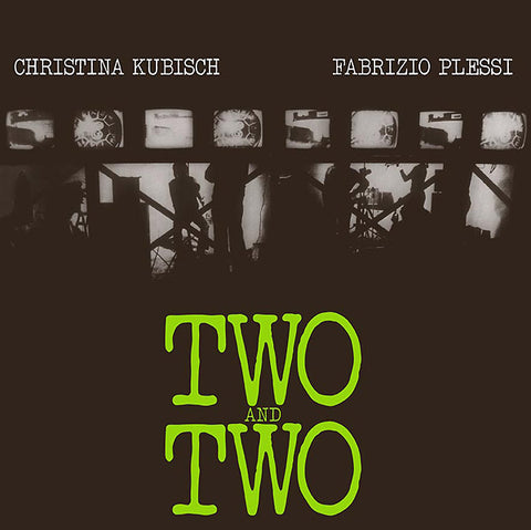KUBISCH, CHRISTINA & FABRIZIO PLESSI - Two And Two