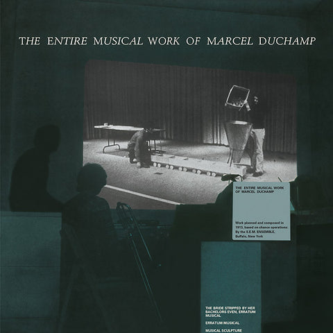 DUCHAMP, MARCEL - The Entire Musical Work Of Marcel Duchamp