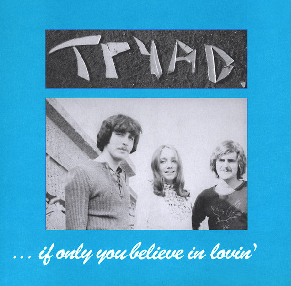 TRYAD - If Only You Believe In Lovin' – fusetron