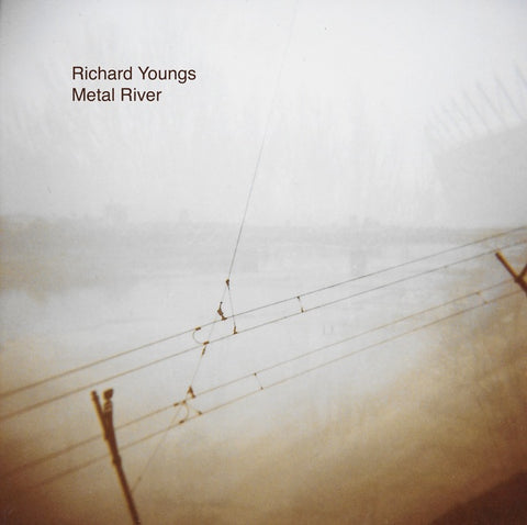 YOUNGS, RICHARD - Metal River