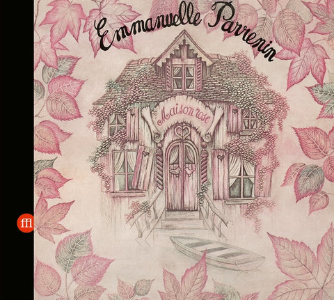 PARRENIN, EMMANUELLE - Maison Rose (Expanded Edition)