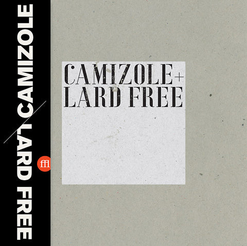 CAMIZOLE & LARD FREE - s/t