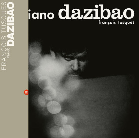 TUSQUES, FRANCOIS - Piano Dazibao