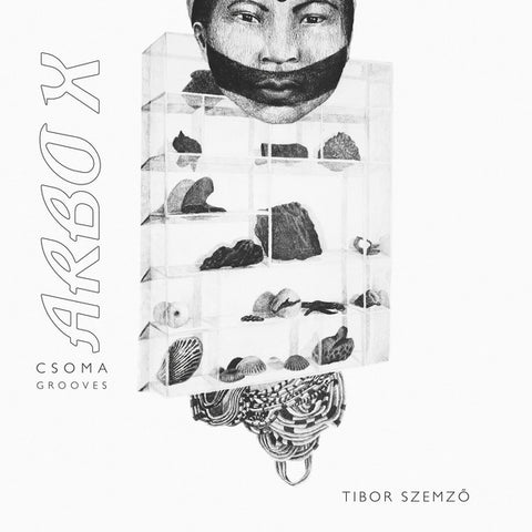 SZEMZO, TIBOR - Arbo X - Csoma Grooves