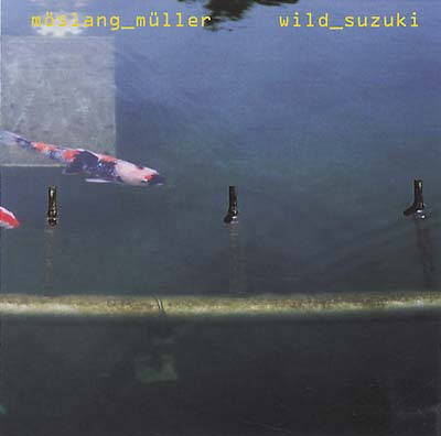 MOSLANG/MULLER - Wild_Suzuki