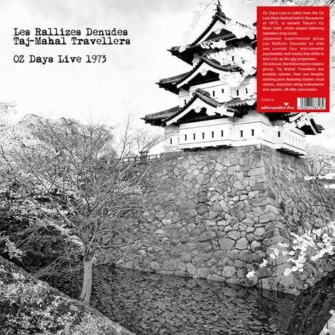 LES RALLIZES DENUDES & TAJ MAHAL TRAVELLERS - OZ Days Live 1973