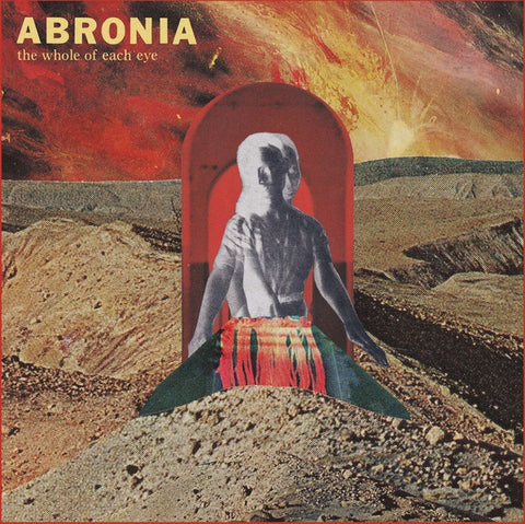 ABRONIA - The Whole of Each Eye