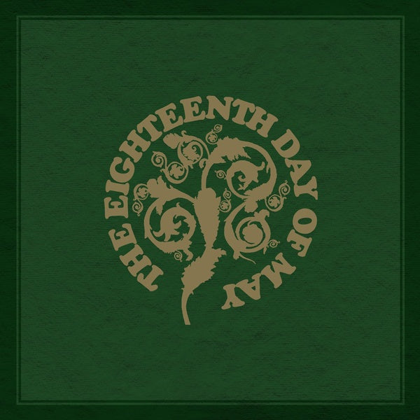 EIGHTEENTH DAY OF MAY, THE - The Eighteenth Day Of May