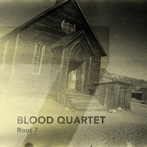 BLOOD QUARTET - Root 7