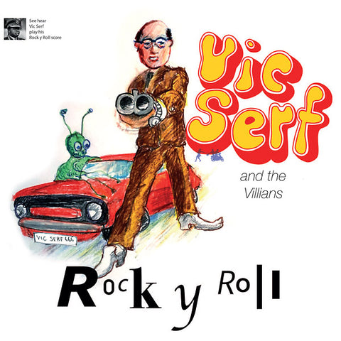VIC SERF & THE VILLAINS - Rock Y Roll