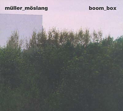 MULLER/MOSLANG - Boom_Box