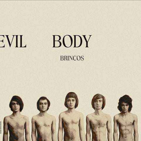 BRINCOS - World Devil Body / Mundo Demonio Carne