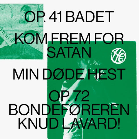 CHRISTIANSEN, HENNING - Op. 41 BADET / Kom Frem For Satan / Min Dode Hest / Op.72 Bondeforeren Knud Lavard