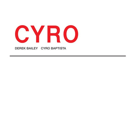 BAILEY, DEREK & CYRO BAPTISTA - Cyro