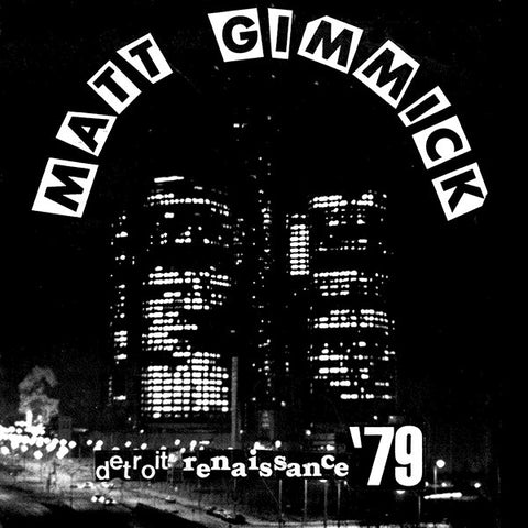 GIMMICK, MATT - Detroit Renaissance '79
