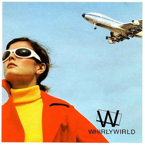 WHIRLYWIRLD - Complete Recordings 1978-80