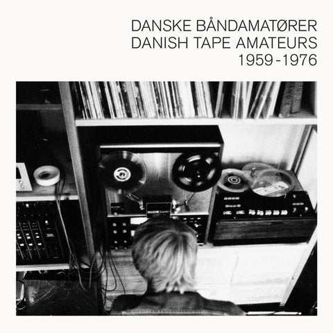 V/A - Danish Tape Amateurs 1959-1976