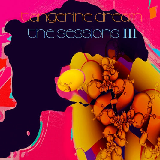 TANGERINE DREAM - Sessions III
