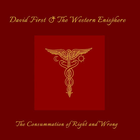 FIRST & THE WESTERN ENISPHERE, DAVID - The Consummation of Right and Wrong