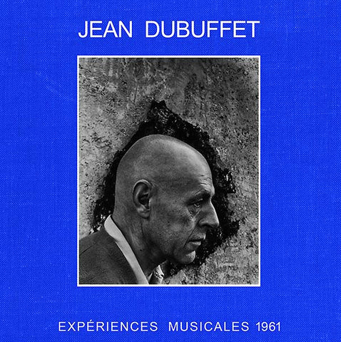 DUBUFFET, JEAN - Experiences Musicales 1961