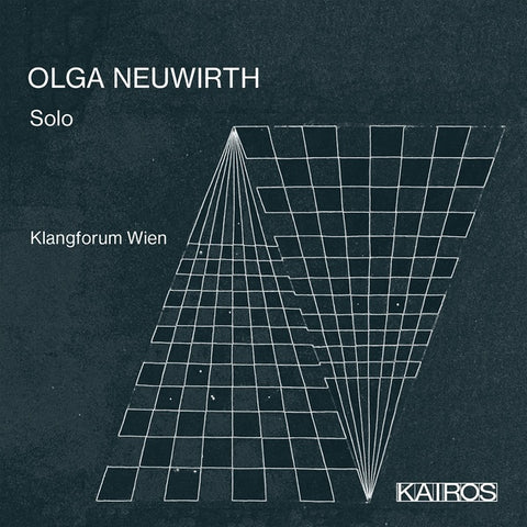 KLANGFORUM WIEN - Olga Neuwirth: Solo