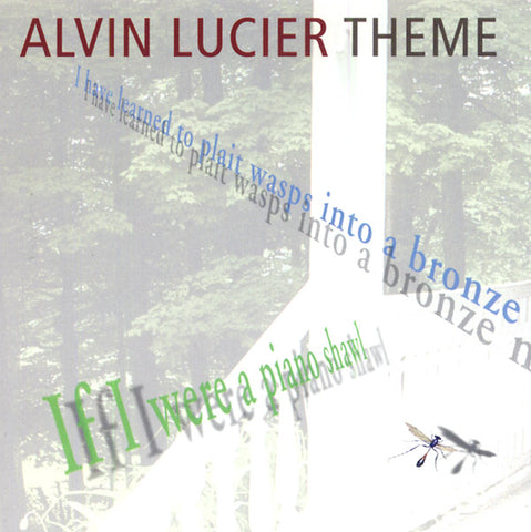LUCIER, ALVIN - Theme