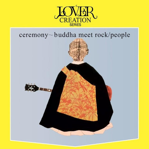 PEOPLE - Ceremony-Buddha Meet Rock