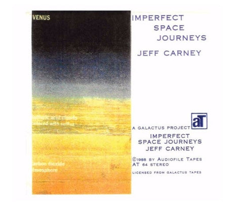 CARNEY, JEFF - Imperfect Space Journeys