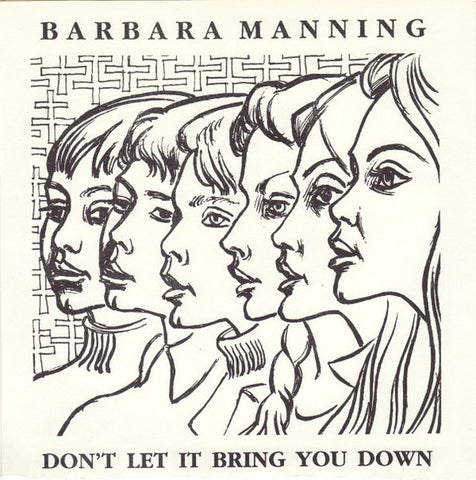 MANNING, BARBARA – Don't Let It Bring You Down