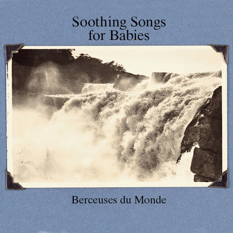 V/A - Soothing Songs For Babies (Berceuses Du Monde)