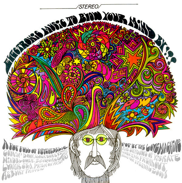 LOVE MACHINE - Electronic Music To Blow Your Mind By