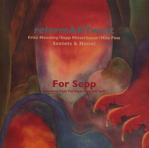 REFORMARTWEST - For Sepp (Selections from the Edgar Allan Poe Suite)