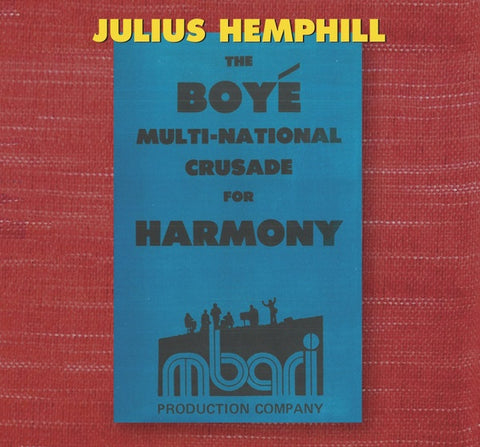 HEMPHILL, JULIUS - The Boye Multi-National Crusade For Harmony