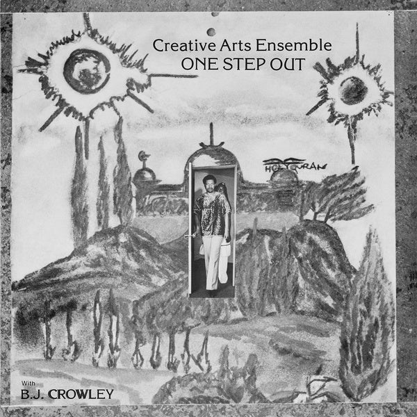 CREATIVE ARTS ENSEMBLE - One Step Out